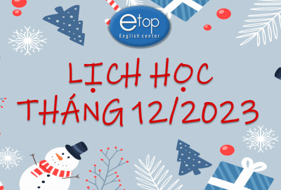 LỊCH HỌC THÁNG 12/2023